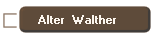Alter  Walther