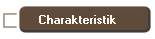 Charakteristik