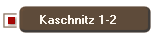 Kaschnitz 1-2